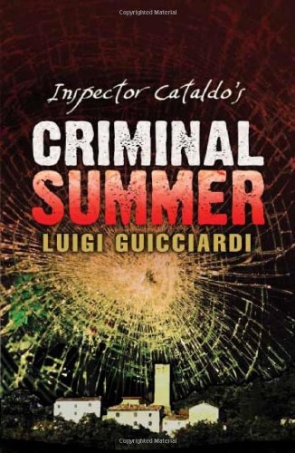 Luigi Guicciardi - Inspector Cataldo's Criminal Summer