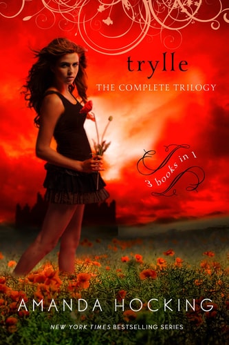 Amanda Hocking - Trylle: The Complete Trilogy: Switched, Torn, and Ascend (A Trylle Novel)