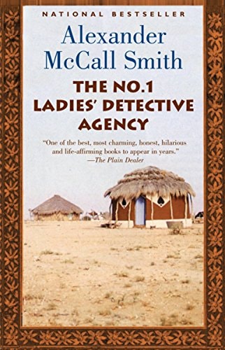 Alexander McCall Smith - The No. 1 Ladies' Detective Agency (Book 1)