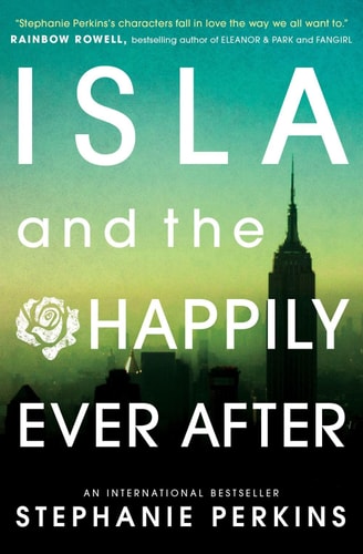 Stephanie Perkins - Isla and the Happily Ever After