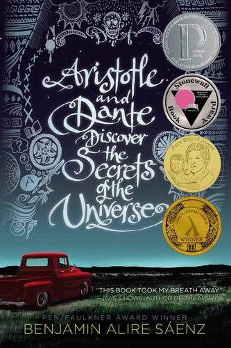 Benjamin Alire Sáenz - Aristotle and Dante Discover the Secrets of the Universe