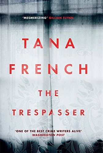 Tana French - The Trespasser: Dublin Murder Squad. The gripping Richard & Judy Book Club 2017 thriller