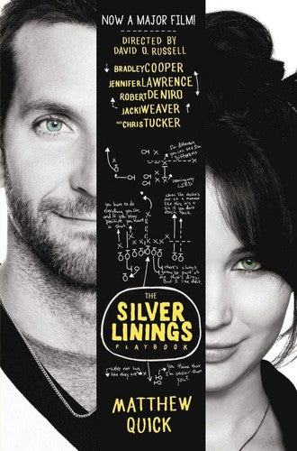 Matthew Quick - The Silver Linings Playbook