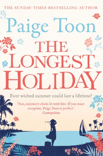 Paige Toon - The Longest Holiday