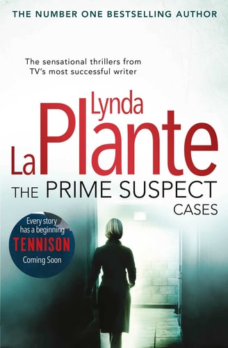 Lynda La Plante - The Prime Suspect Cases