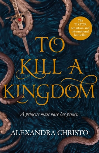 Alexandra Christo - To Kill A Kingdom