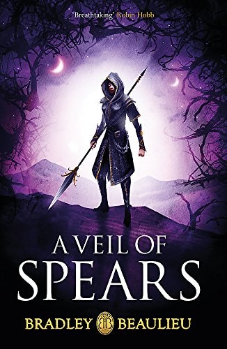 Bradley Beaulieu - A Veil of Spears (The Song of the Shattered Sands)