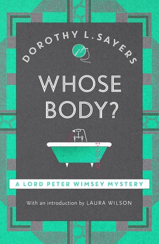 Dorothy L Sayers - Whose Body (Lord Peter Wimsey Mysteries)