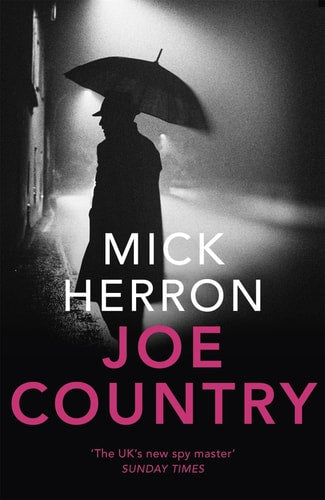 Mick Herron - Joe Country: Jackson Lamb Thriller 6