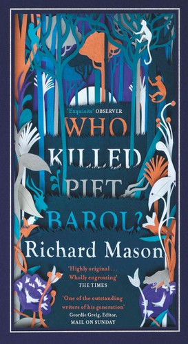 Richard Mason - Who Killed Piet Barol?