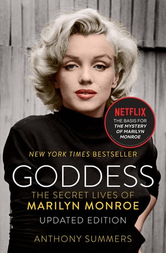 Anthony Summers - Goddess: The Secret Lives of Marilyn Monroe