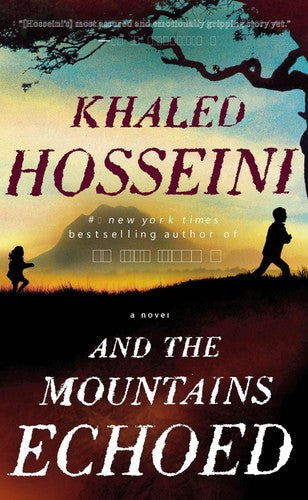 Khaled Hosseini - And the Mountains Echoed