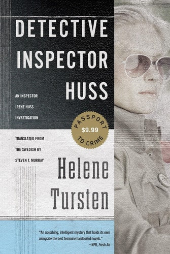 Helene Tursten - Detective Inspector Huss (An Irene Huss Investigation)