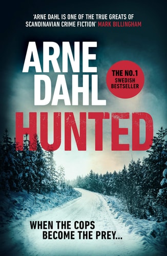 Arne Dahl - Hunted (Sam Berger Series)