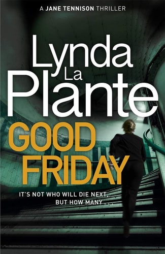 Lynda La Plante - Good Friday