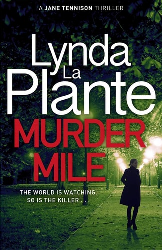 Lynda La Plante - Murder Mile