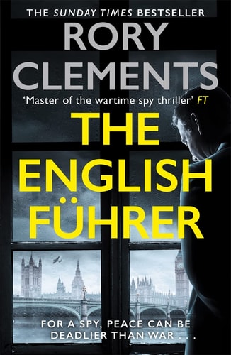 Rory Clements - The English Führer