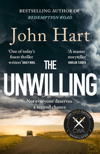 John Hart - The Unwilling: The gripping new thriller from the author of the Richard & Judy Book Club pick