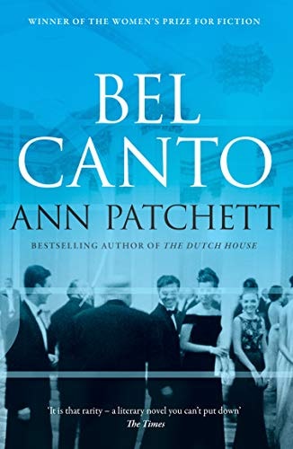 Ann Patchett - Bel Canto