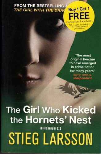 Stieg Larsson - The Girl Who Kicked the Hornets' Nest