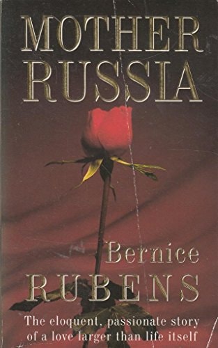 Bernice Rubens - Mother Russia