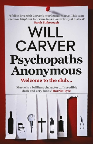 Will Carver - Psychopaths Anonymous: The CULT BESTSELLER of 2021 (4) (Detective Pace)