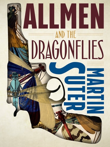 Martin Suter - Allmen and the Dragonflies