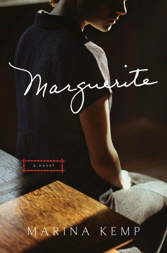 Marina Kemp - Marguerite: A Novel