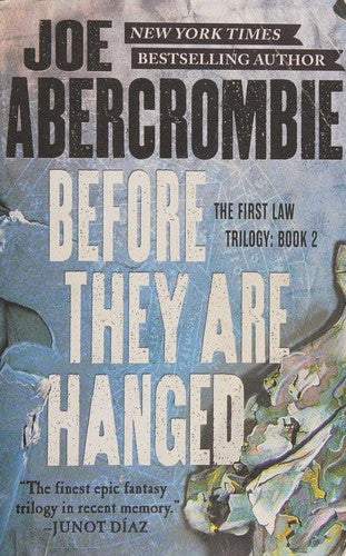 Joe Abercrombie - Before They Are Hanged