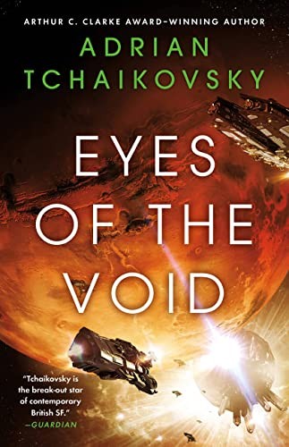 Adrian Tchaikovsky - Eyes of the Void