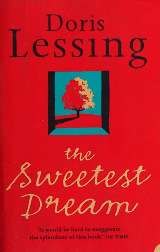 Doris Lessing - The Sweetest Dream