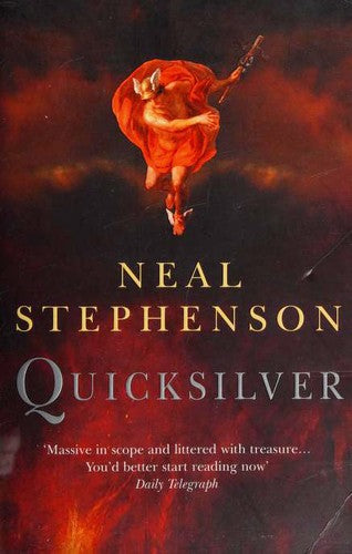 Neal Stephenson - Quicksilver