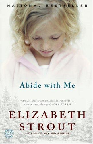 Elizabeth Strout - Abide with Me