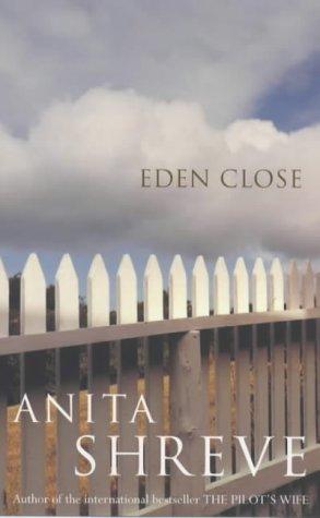 Anita Shreve - Eden Close