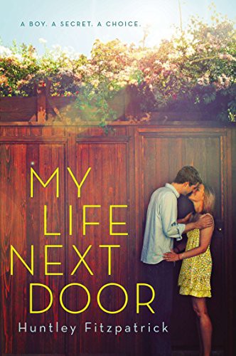 Huntley Fitzpatrick - My Life Next Door