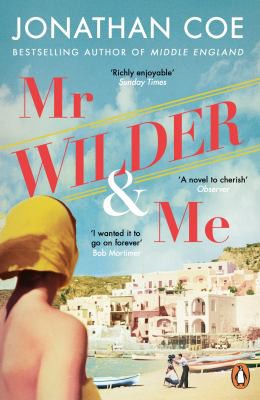 Jonathan Coe - Mr Wilder and Me